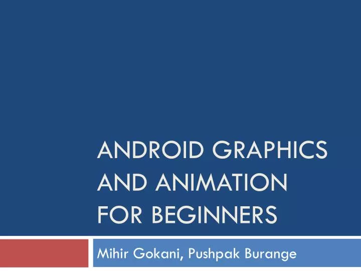 android graphics and animation for beginners