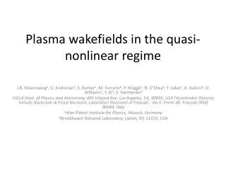 Plasma wakefields in the quasi-nonlinear regime