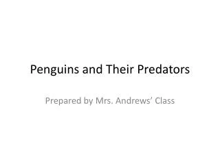 Penguins and Their Predators