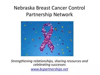 Nebraska Breast Cancer Control Partnership Network