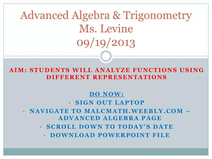 advanced algebra trigonometry ms levine 09 19 2013