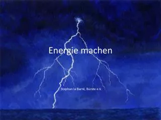 energie machen