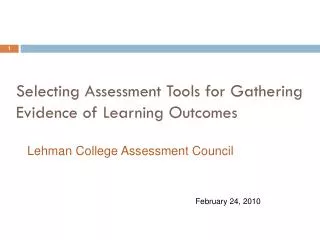 Selecting Assessment Tools for Gathering Evidence of Learning Outcomes