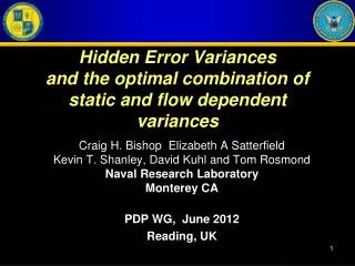 Hidden Error Variances and the optimal combination of static and flow dependent variances