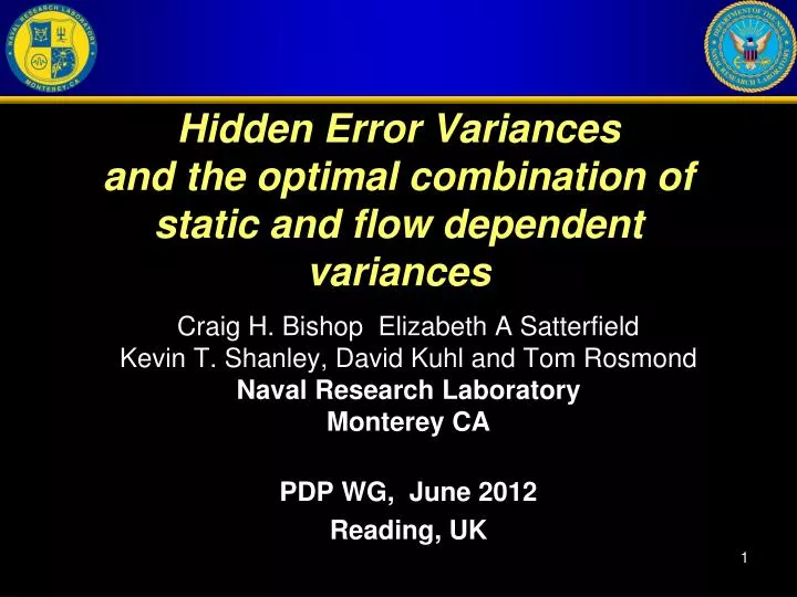 hidden error variances and the optimal combination of static and flow dependent variances