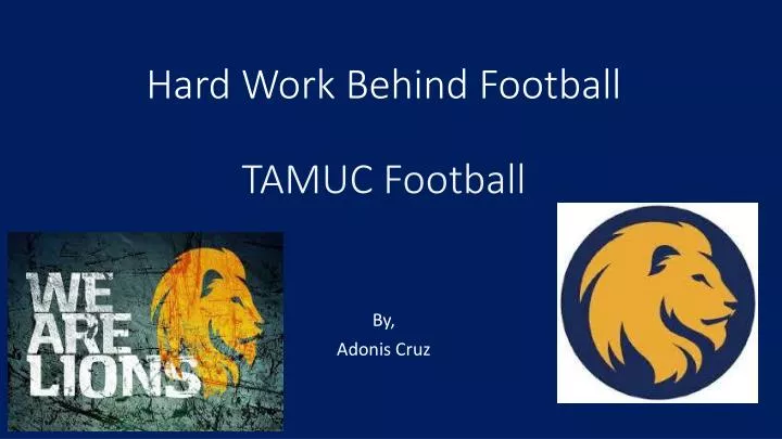 hard work behind football tamuc football