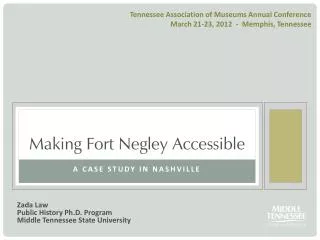 Making Fort Negley Accessible