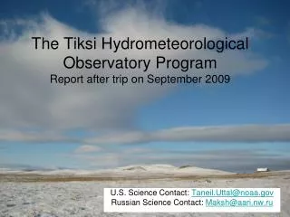 The Tiksi Hydrometeorological Observatory Program Report after trip on September 2009