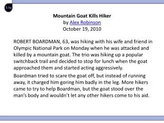 Mountain Goat Kills Hiker by Alex Robinson October 19, 2010