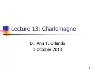 Lecture 13: Charlemagne