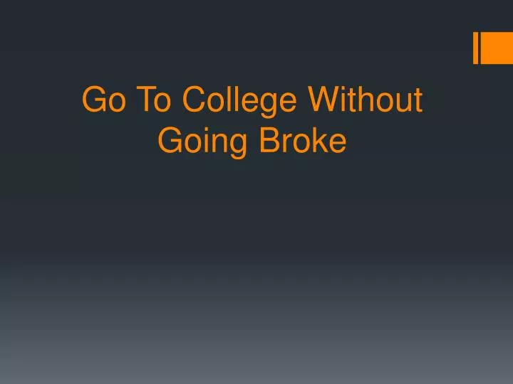 go to college without going broke