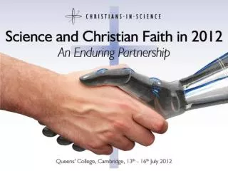Science and Christian Faith in 2012: An Enduring Partnership