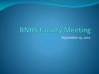 BNHS Faculty Meeting