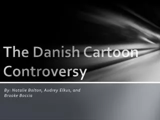 The Danish Cartoon Controversy