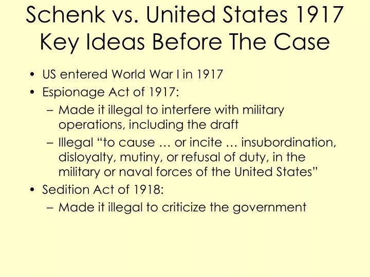 schenk vs united states 1917 key ideas before the case