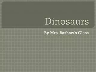 dinosaurs