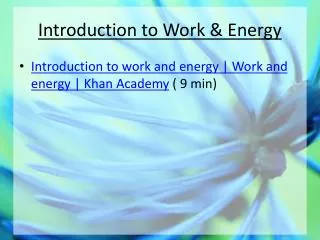 Introduction to Work &amp; Energy