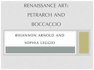 Renaissance Art: Petrarch and Boccaccio