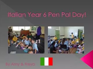 Italian Year 6 Pen Pal Day!