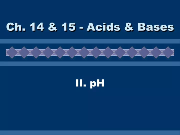 ch 14 15 acids bases