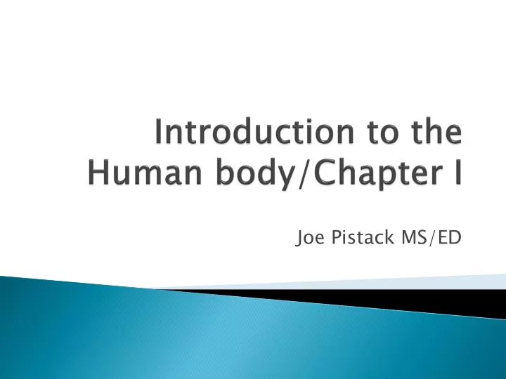introduction to the human body chapter i