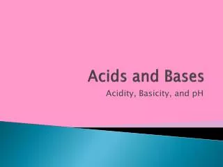 Acids and Bases