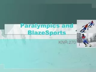 Paralympics and BlazeSports