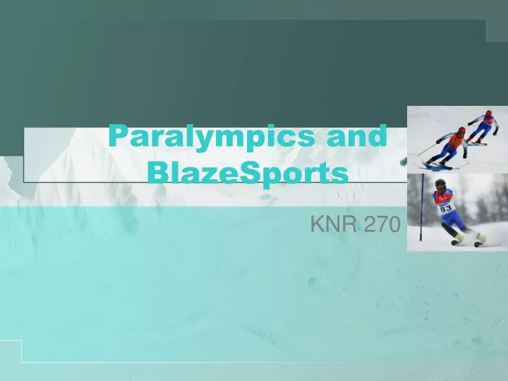paralympics and blazesports