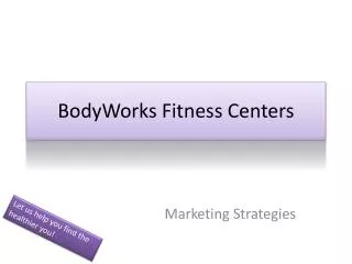 BodyWorks Fitness Centers