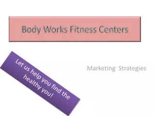 Body Works Fitness Centers