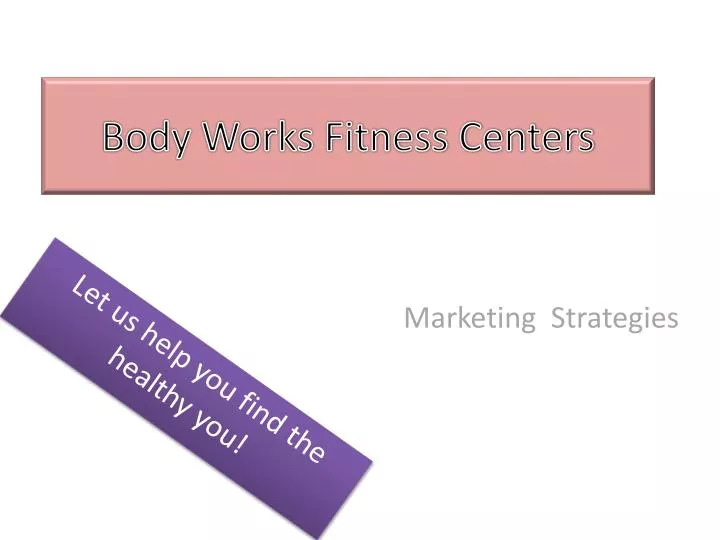 body works fitness centers