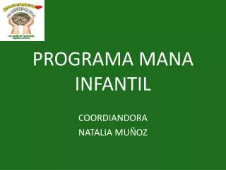 programa mana infantil