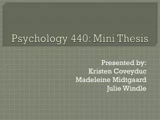 Psychology 440: Mini Thesis