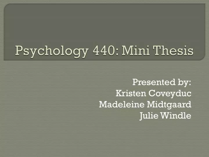 psychology 440 mini thesis