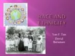 Race and Ethnicity - slide 1