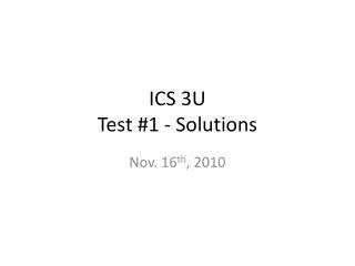 ICS 3U Test #1 - Solutions