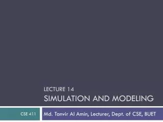 Lecture 14 Simulation and Modeling