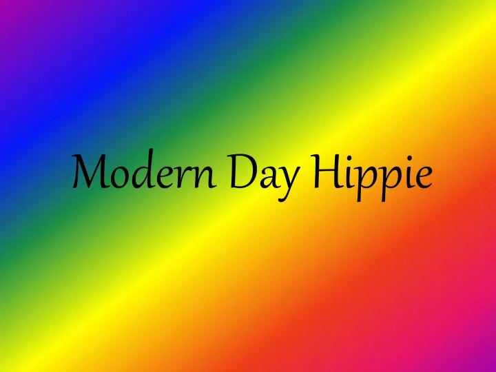 modern day hippie