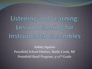 Listening and Learning: Lesson Planning for Instrumental Ensembles