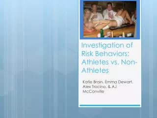 Investigation of Risk Behaviors: Athletes vs. Non-Athletes
