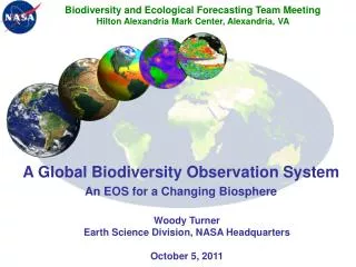 A Global Biodiversity Observation System An EOS for a Changing Biosphere