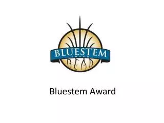 Bluestem Award