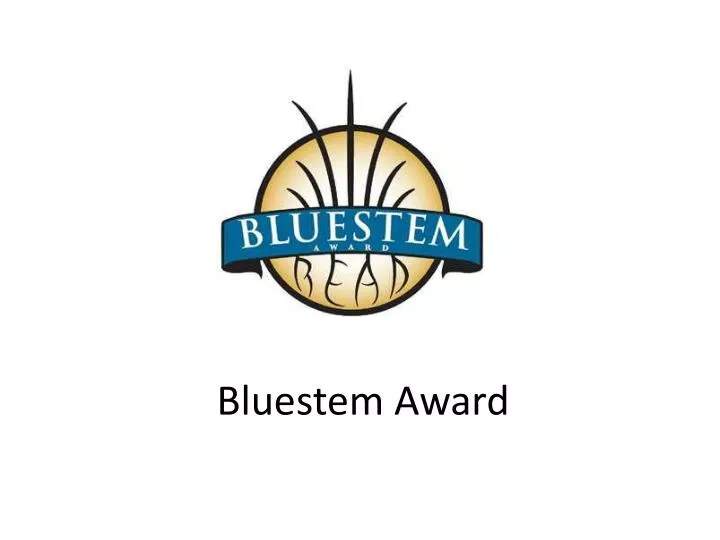 bluestem award