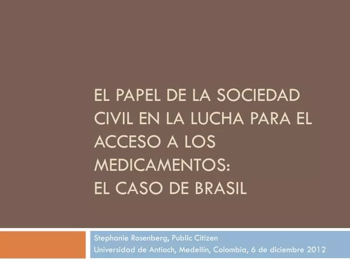 el papel de la sociedad civil en la lucha para el acceso a los medicamentos el caso de brasil