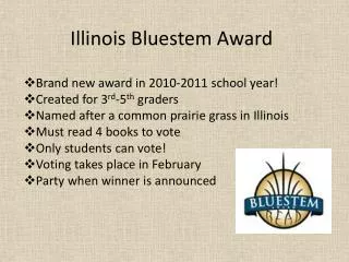 Illinois Bluestem Award