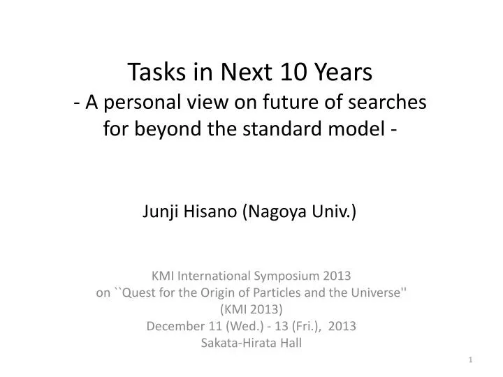 tasks in next 10 years a personal view on future of searches for beyond the standard model