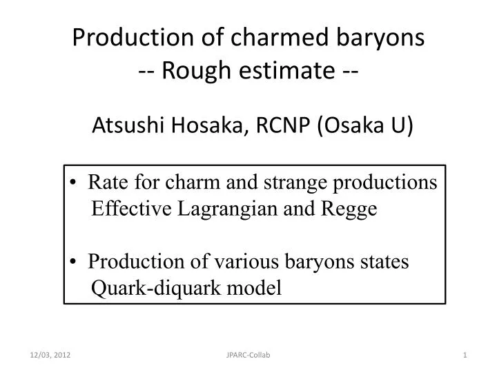 production of charmed baryons rough estimate
