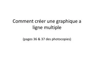 comment cr er une graphique a ligne multiple pages 36 37 des photocopies