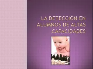 la detecci n en alumnos de altas capacidades