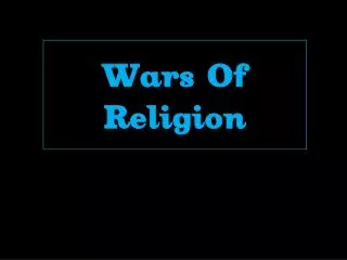 Wars Of Religion